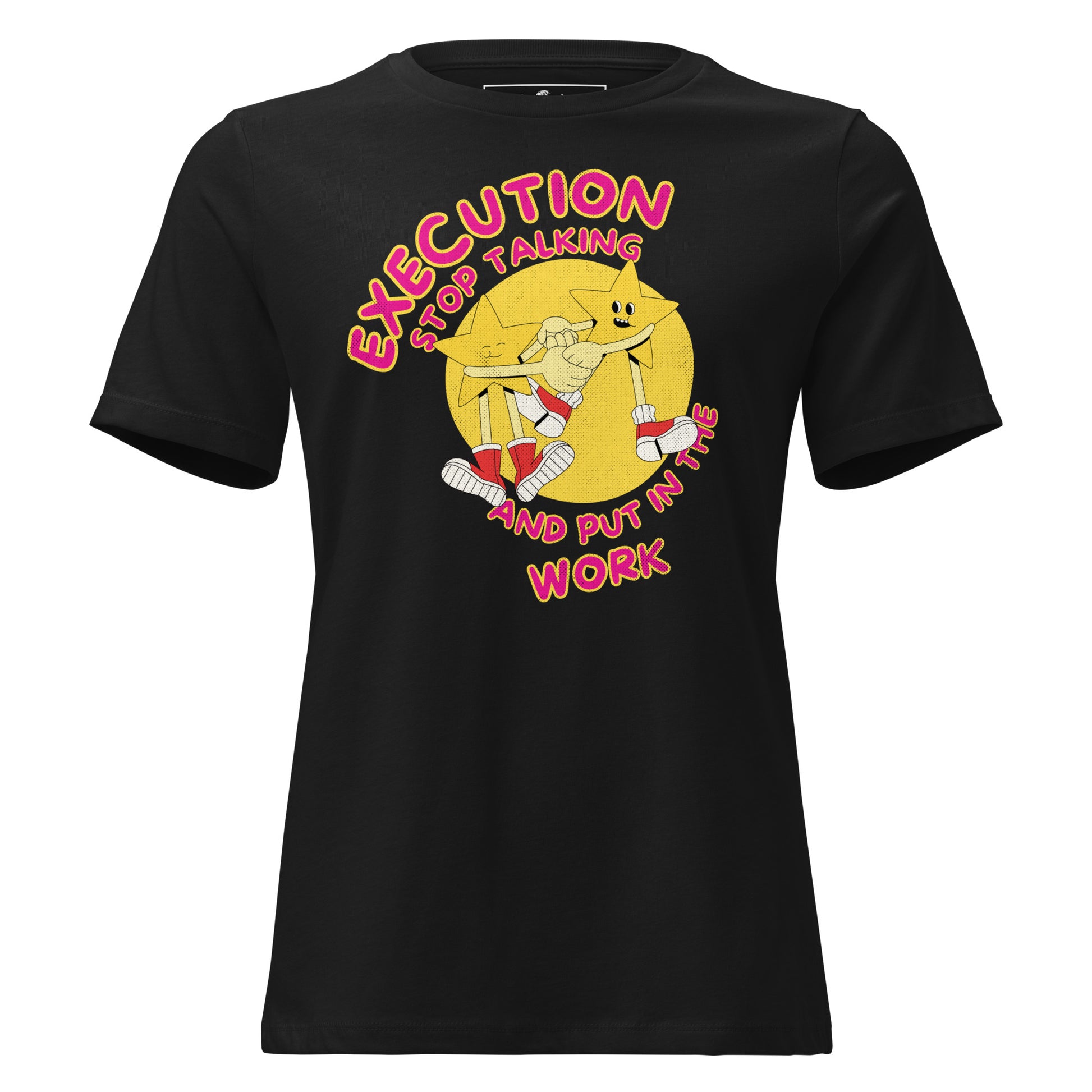 Execution VI Black Motivational Women’s T-Shirt
