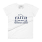 Faith Can Move Mountains Women’s Motivational White T-Shirt