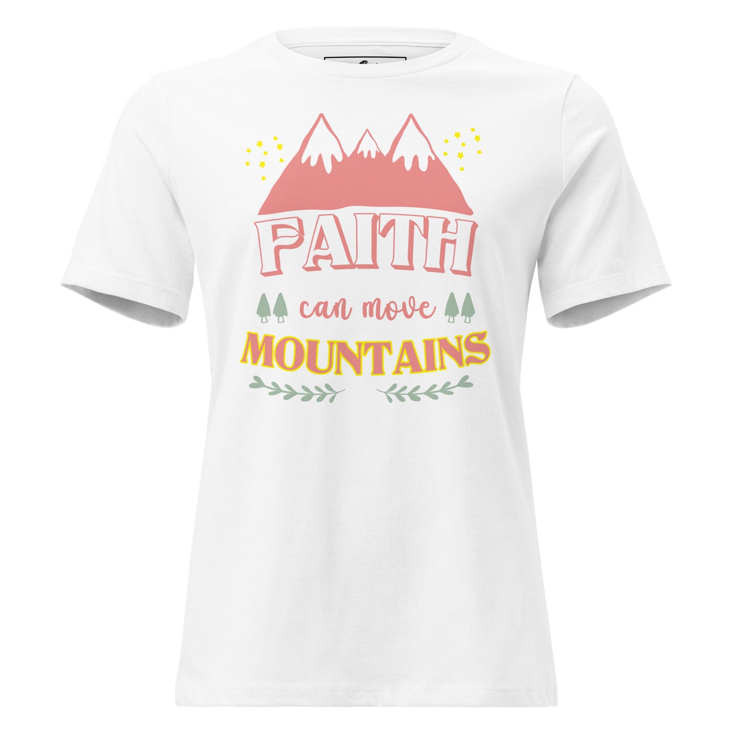 Faith Can Move Mountains White Motivational Women’s T-Shirt