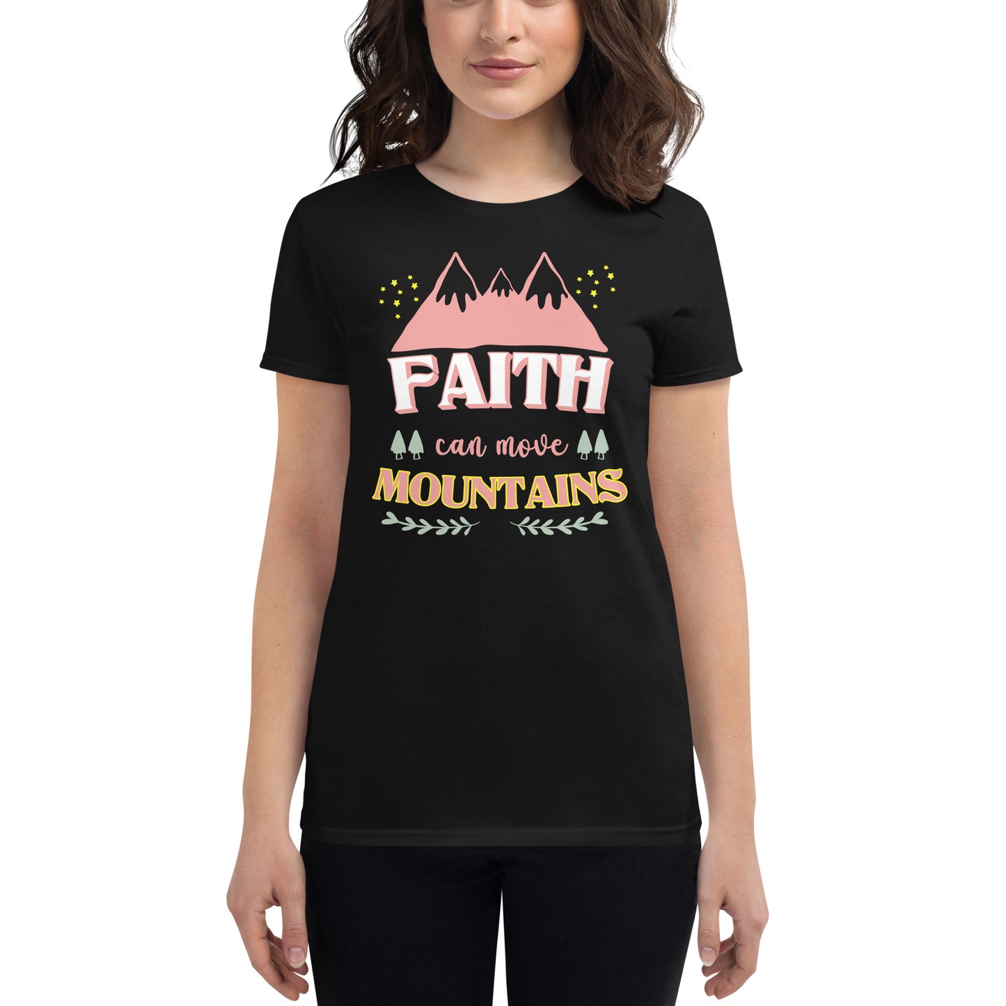 Faith Can Move Mountains Women’s Motivational Black T-Shirt