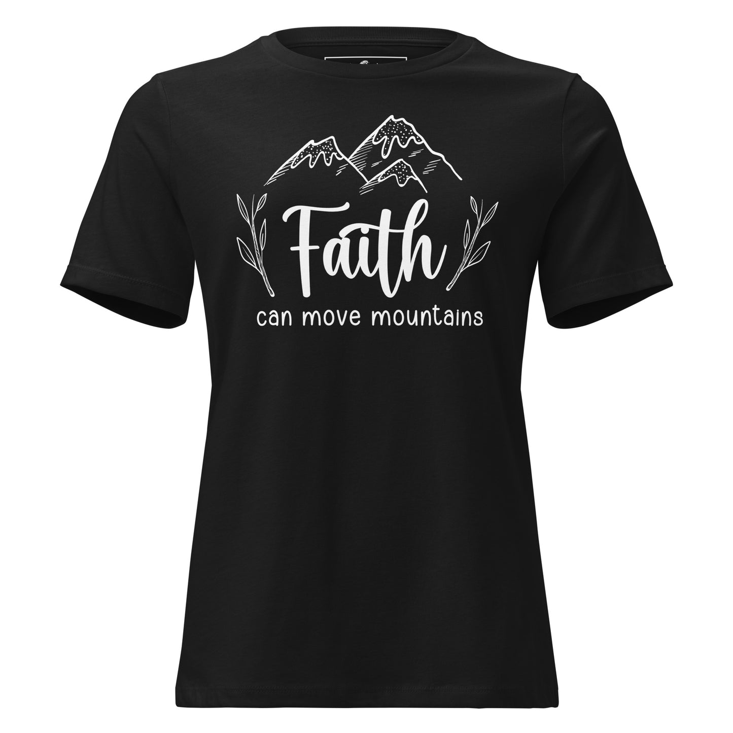 Faith Moves Mountains Black Motivational Women’s T-Shirt