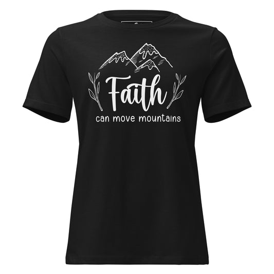 Faith Moves Mountains Black Motivational Women’s T-Shirt