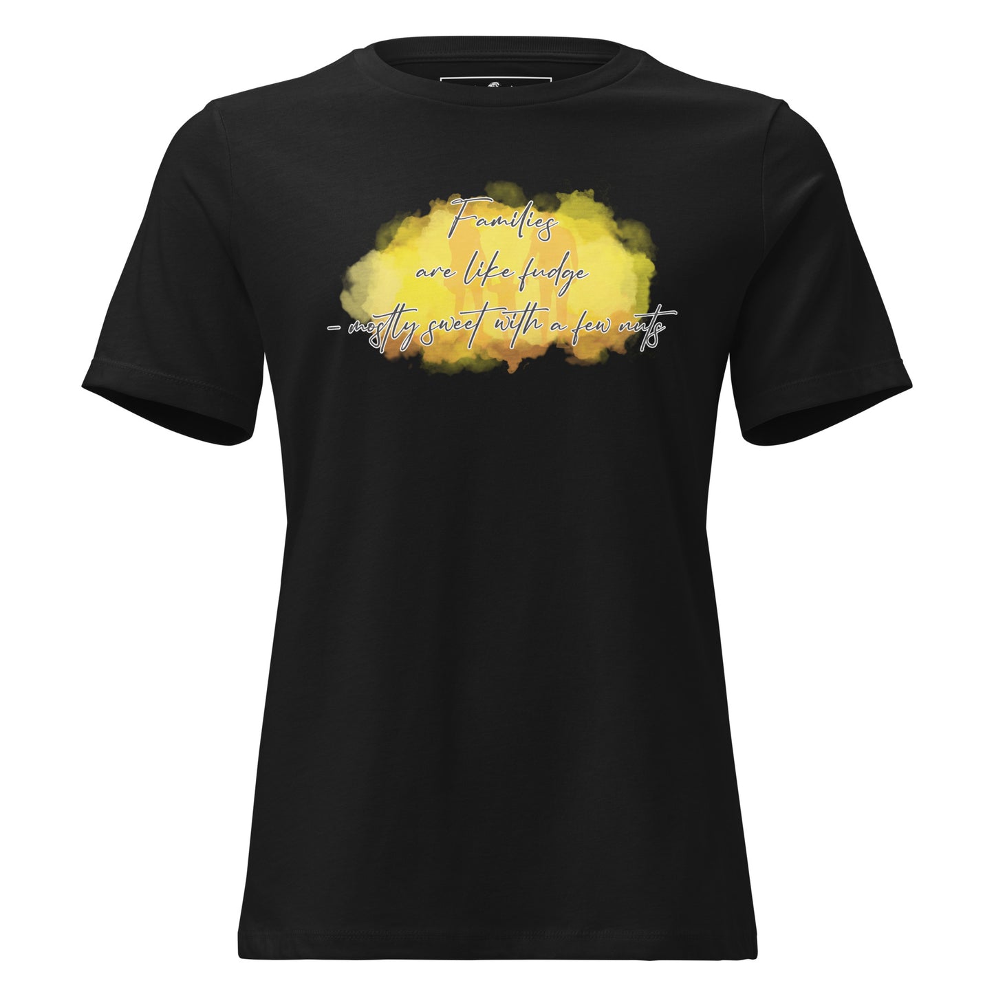 Families Are Like Fudge Mostly Black Motivational Women’s T-Shirt