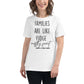 Families Are Like Fudge Mostly Sweet With A Few Nuts White Motivational Women’s T-Shirt Lifestyle