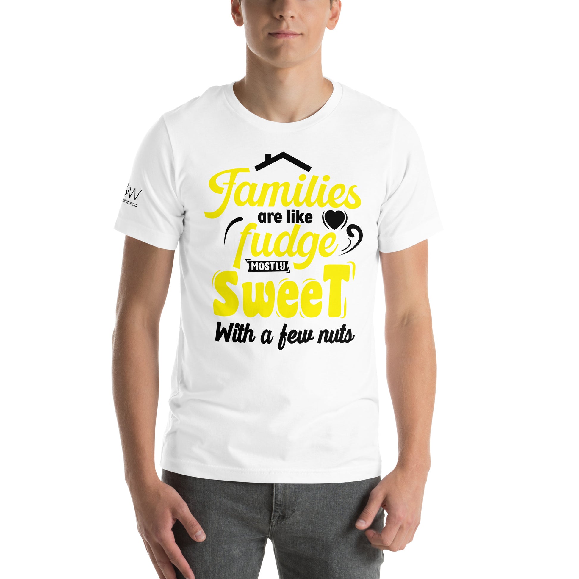 Families Are Like Fudge Mostly Sweet With White Motivational Men's T-Shirt
