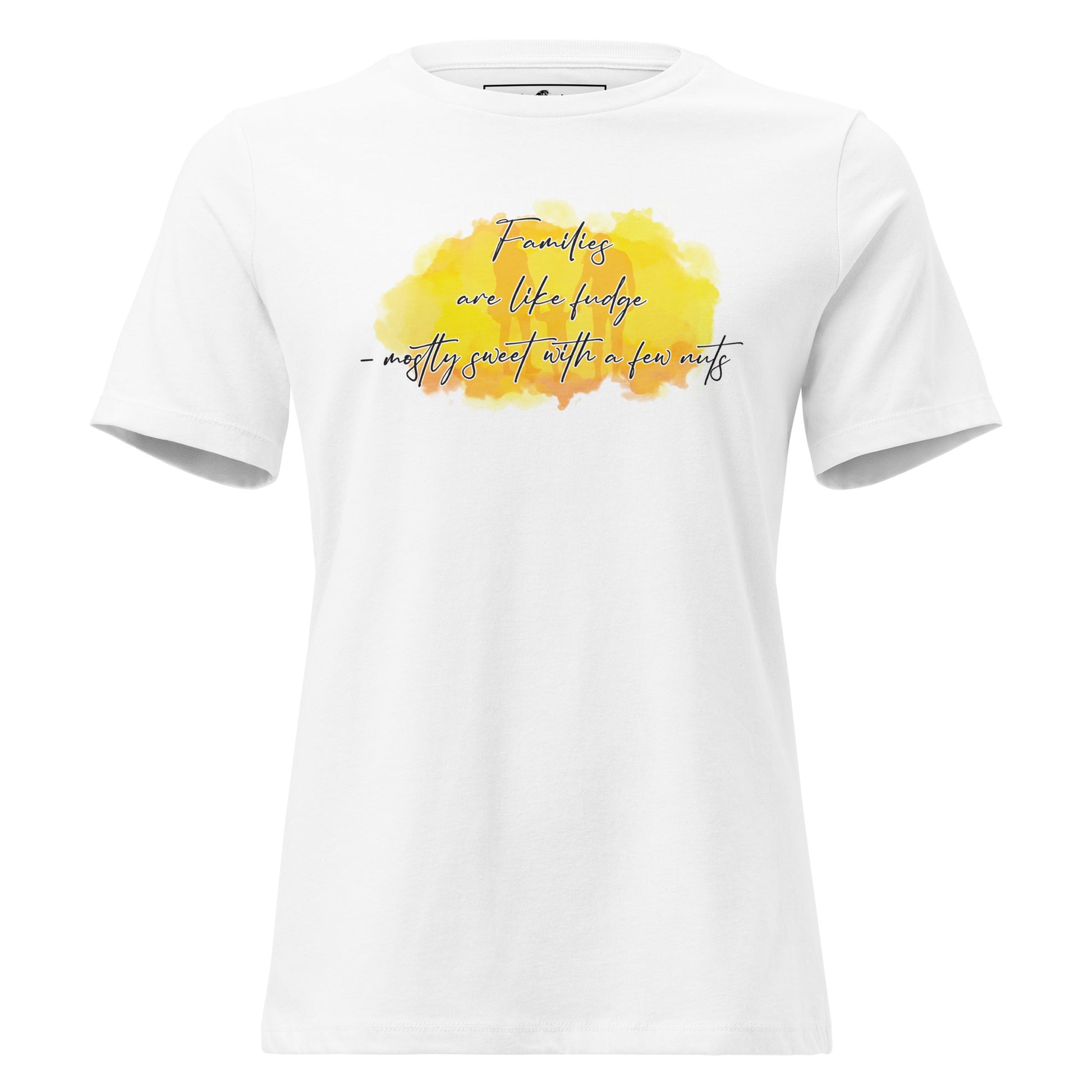 Families Are Like Fudge Mostly White Motivational Women’s T-Shirt