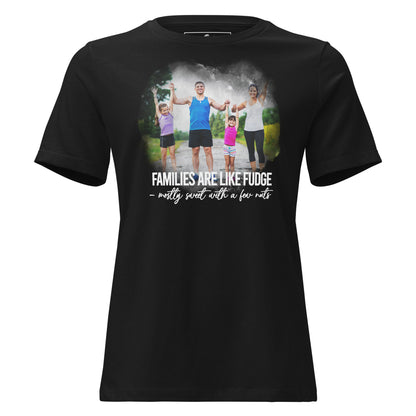 Families Are Like Fudge Sweet With A Few Black Motivational Women’s T-Shirt
