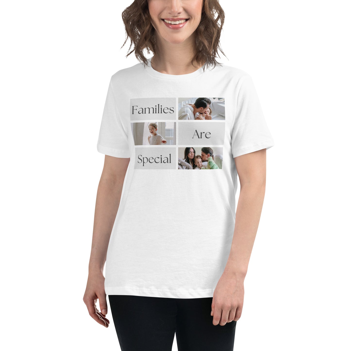 Families Are Special White Motivational Women’s T-Shirt Lifestyle