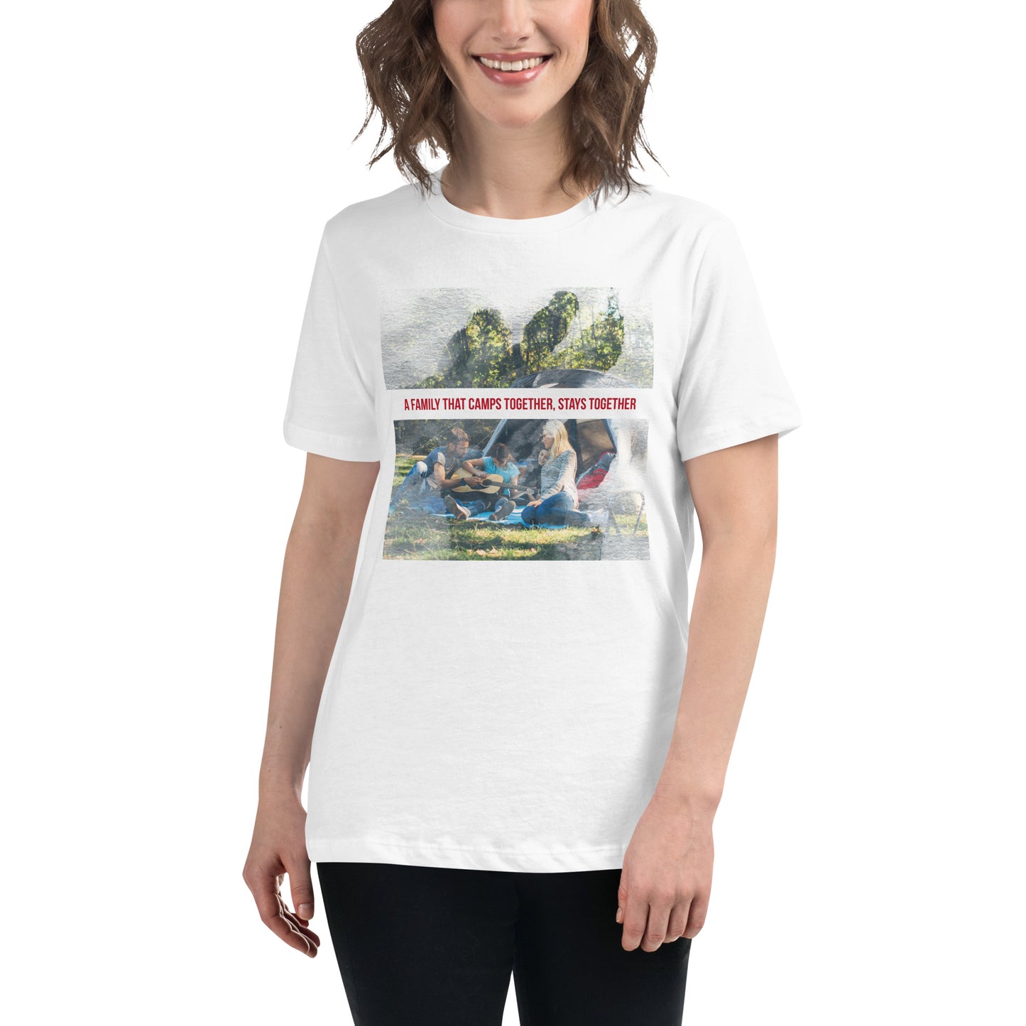 Family Camps Together, Stays Together White Motivational Women’s T-Shirt Lifestyle