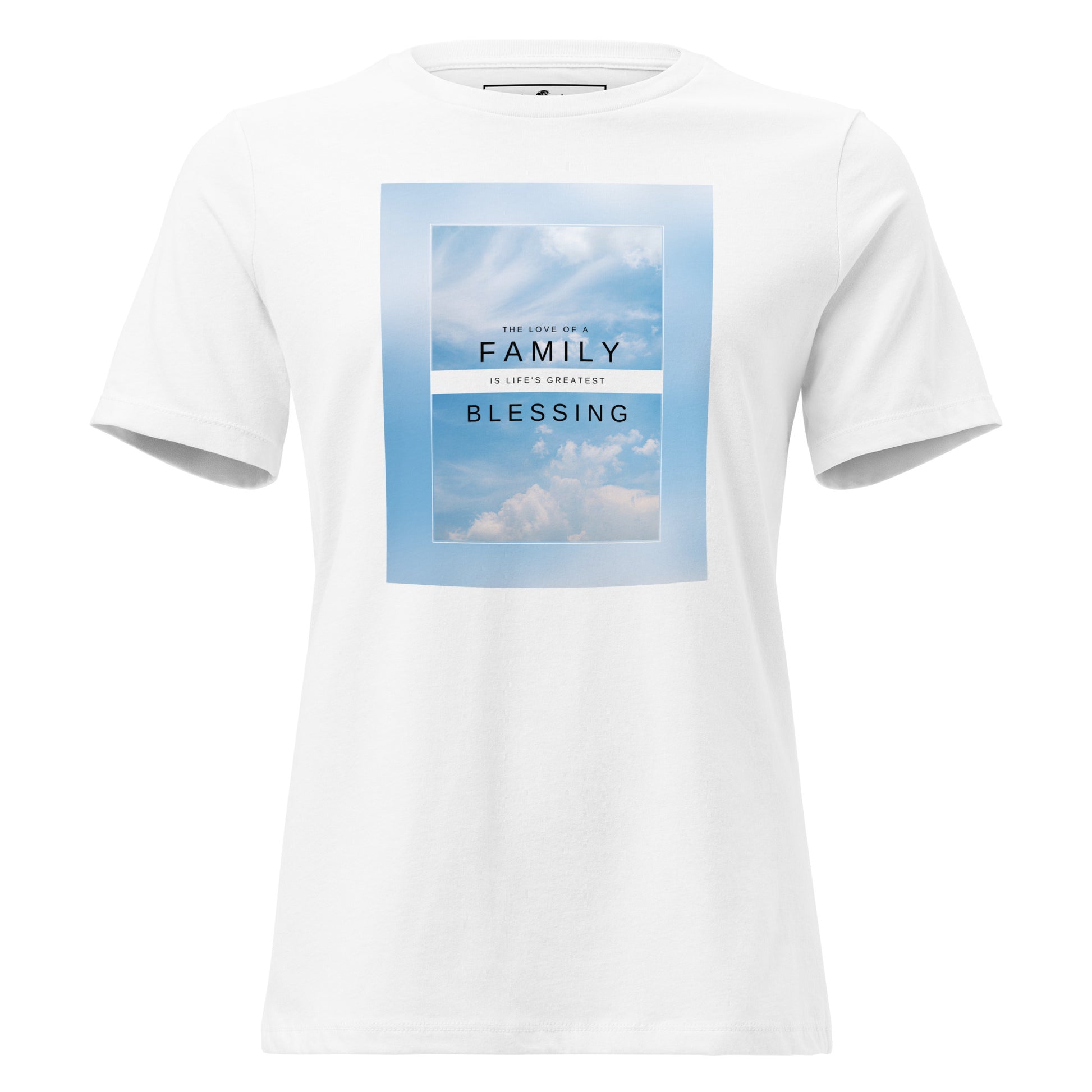 Family Is Life’s Greatest Blessing - White Motivational Women’s T-Shirt