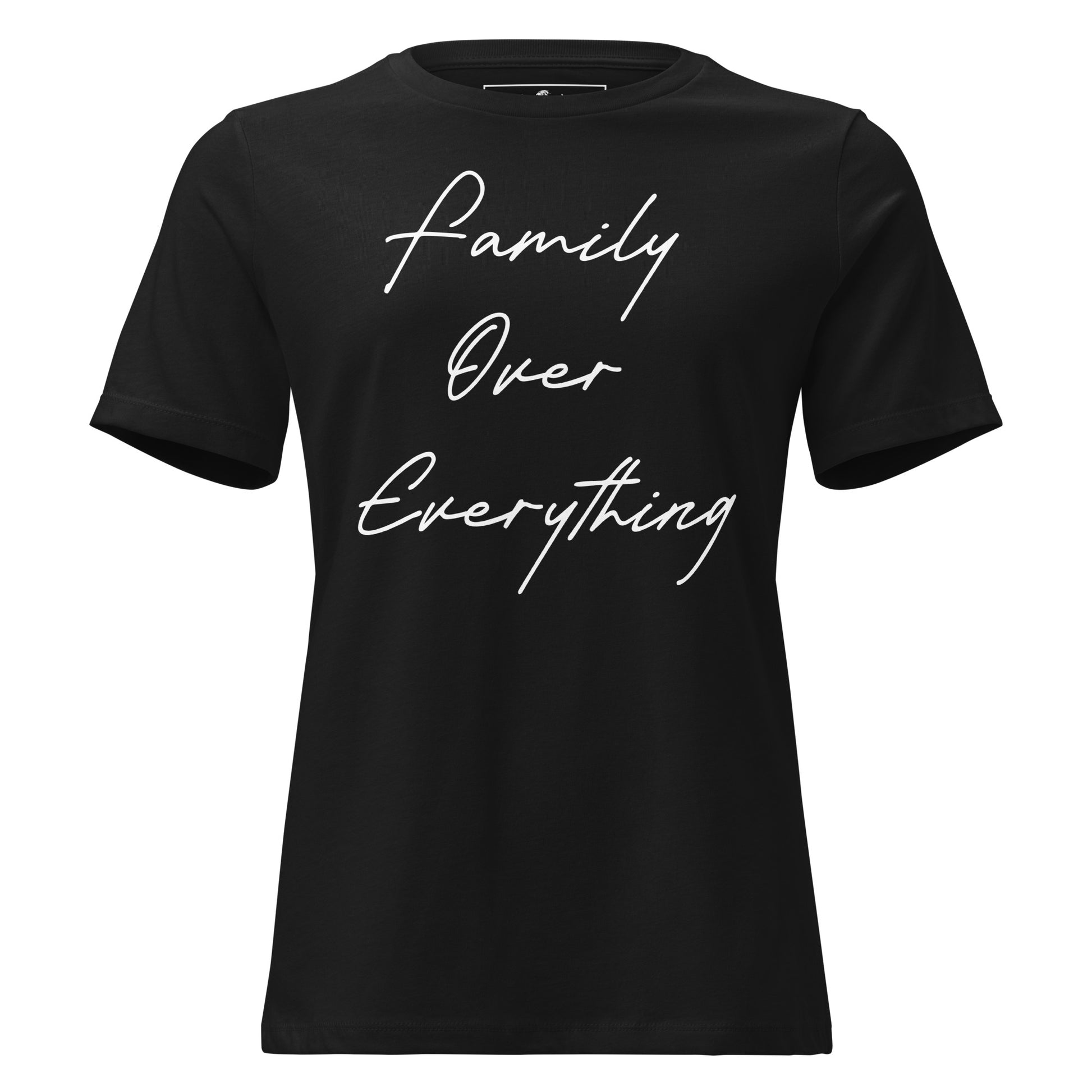 Family Over Everything Black Motivational Women’s T-Shirt