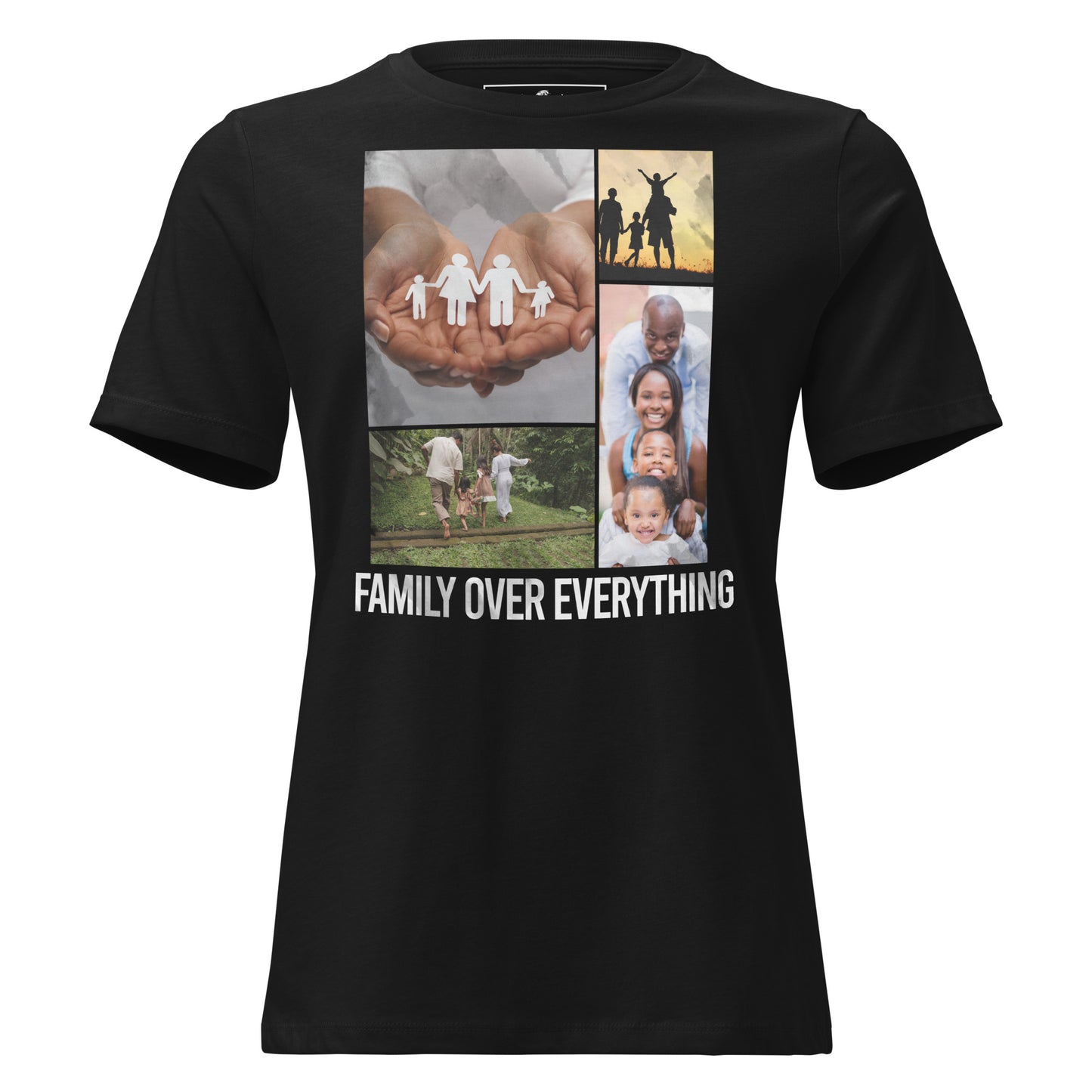Family Over Everything Collage Black Motivational Women’s T-Shirt