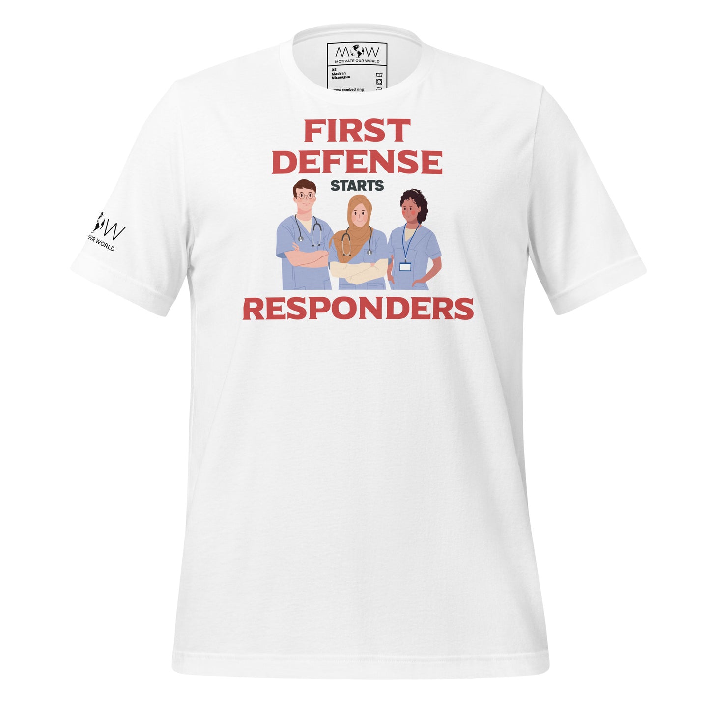 First Defense Starts with Responders White Motivational Men's T-Shirt