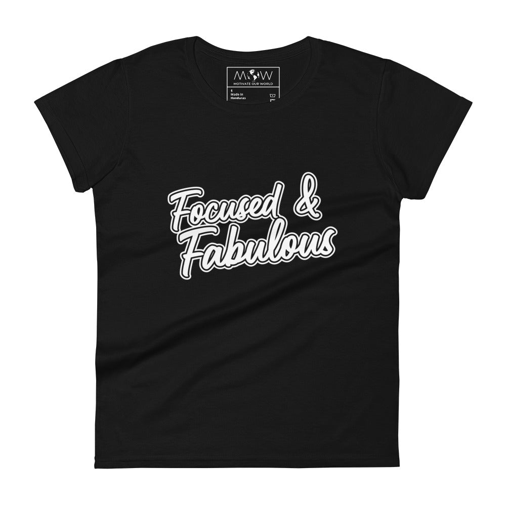 Focused & Fabulous Women’s Motivational Black T-Shirt