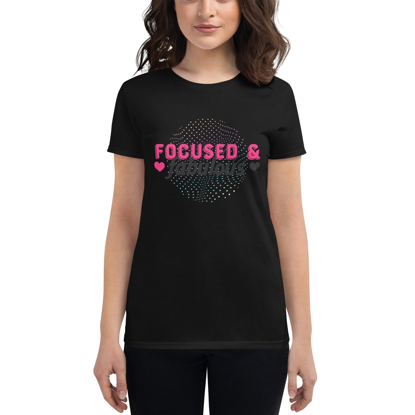 Focused & Fabulous Women’s Motivational Black T-Shirt