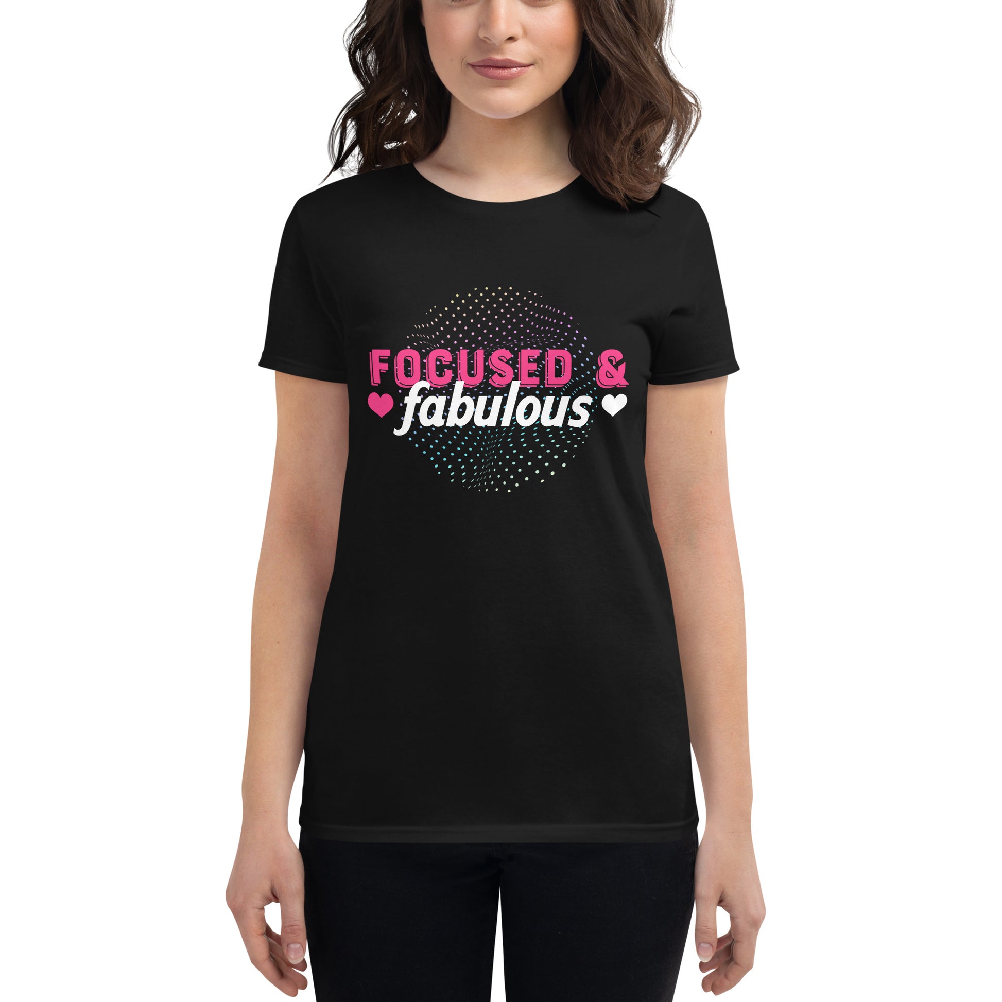 Focused & Fabulous Women’s Motivational Black T-Shirt