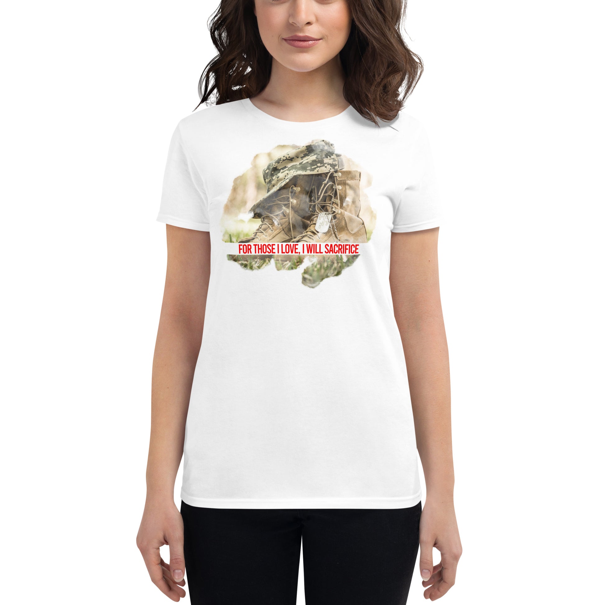 For Those I Love, I Will Women’s Motivational White T-Shirt