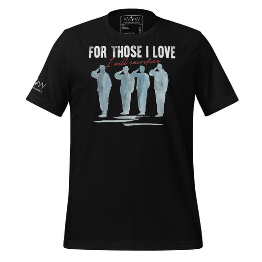 For Those I Love Men's Motivational Black T-Shirt