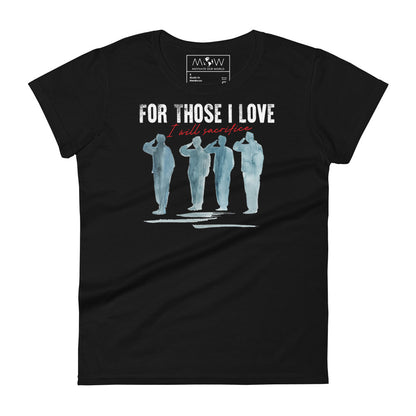 For Those I Love Women’s Motivational Black T-Shirt