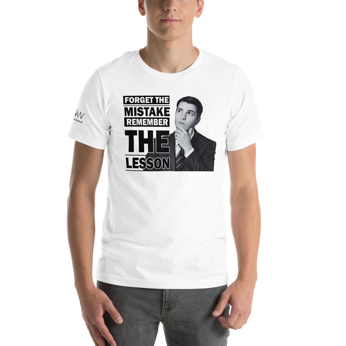 Forget the Mistake, Remember White Motivational Men's T-Shirt