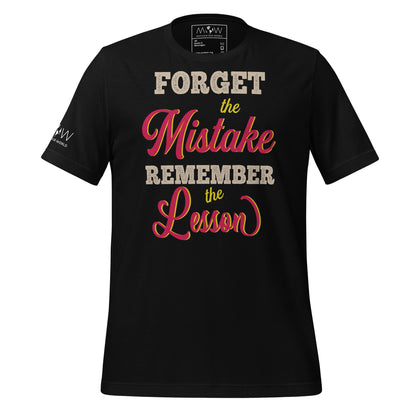 Forget the Mistake Remember the Black Motivational Men's T-Shirt