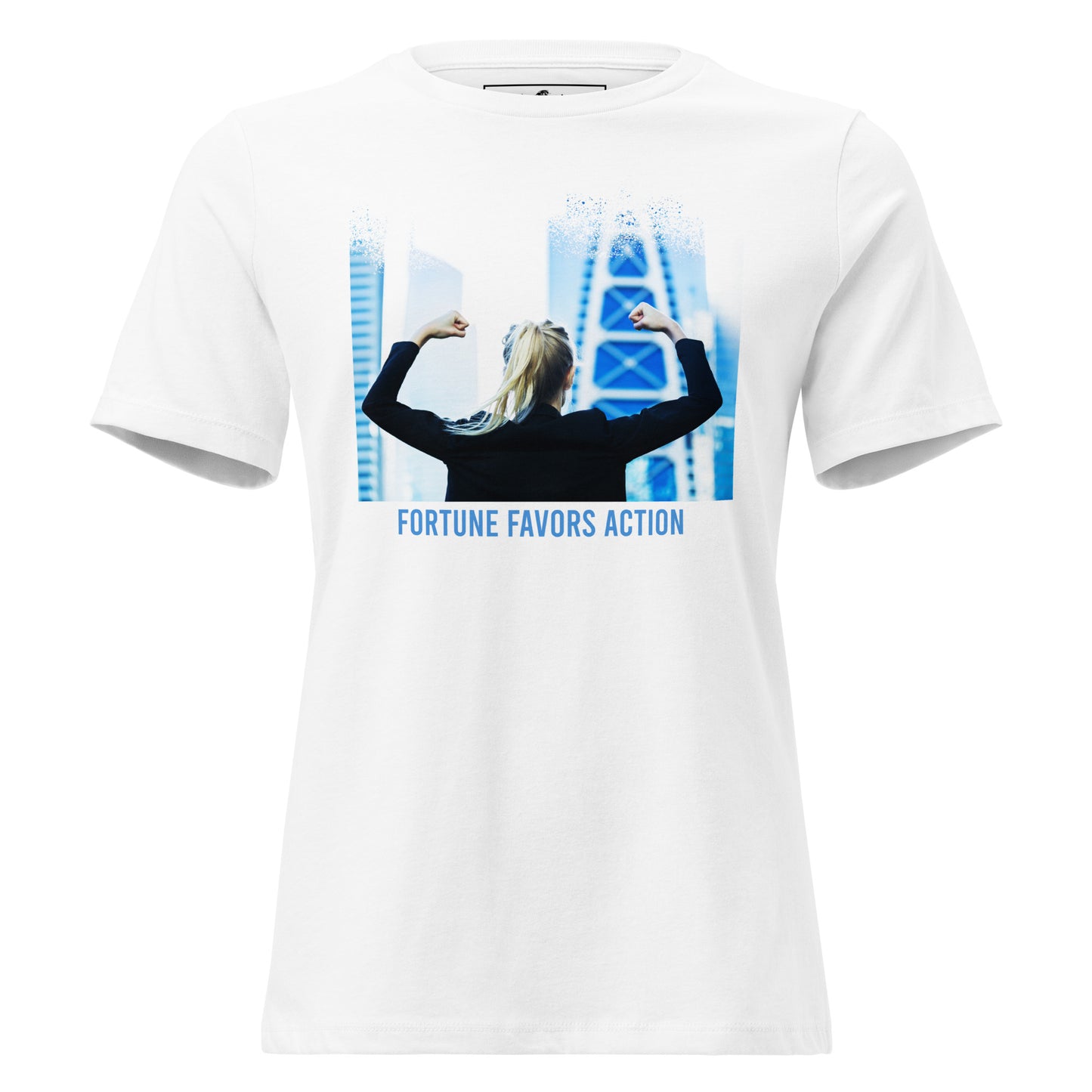 Fortune Favors Action II White Motivational Women’s T-Shirt