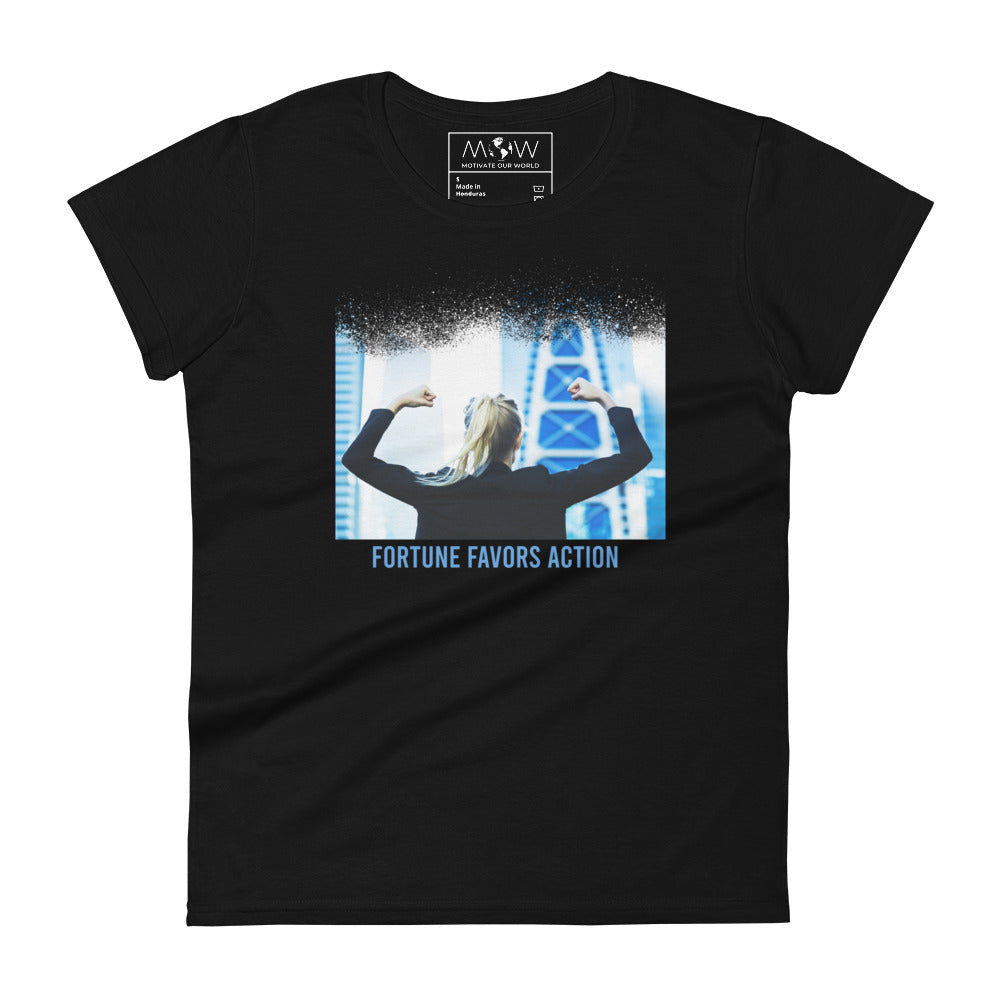 Fortune Favors Action II Women’s Motivational Black T-Shirt