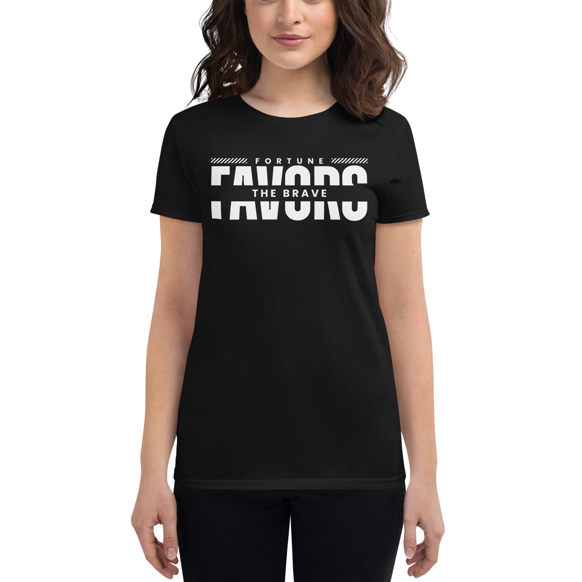 Fortune Favors the Brave Women's  Motivational Black T-Shirt