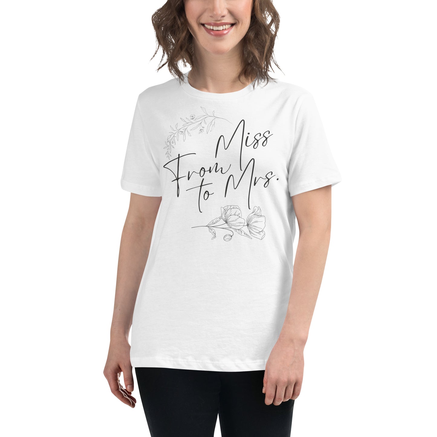 From Miss to Mrs. – Floral Script Edition White Motivational Women’s T-Shirt Lifestyle