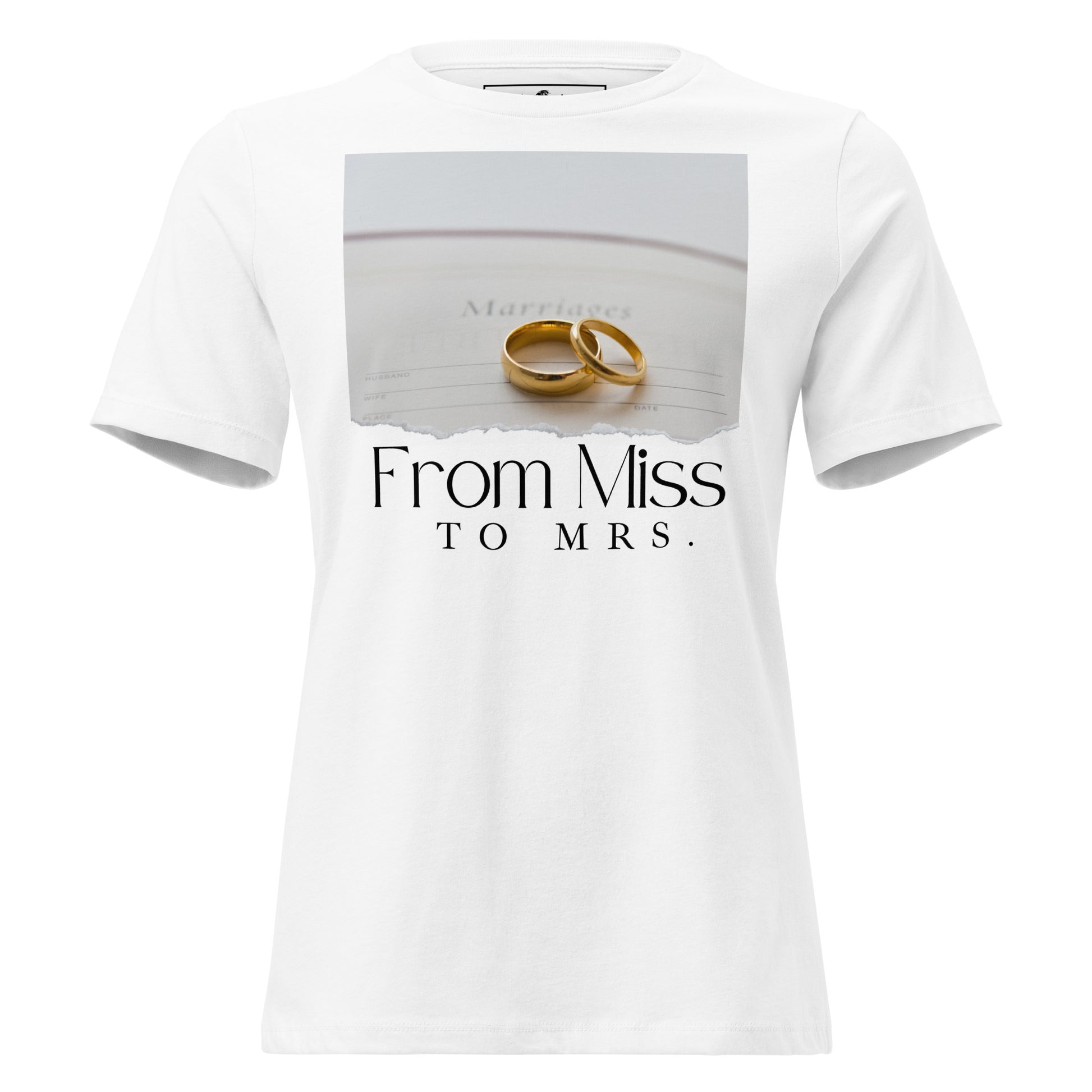 From Miss to Mrs. – Heart Moment Edition White Motivational Women’s T-Shirt