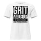 GRIT White Motivational Women’s T-Shirt