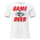 “Game Over” White Motivational Women’s T-Shirt