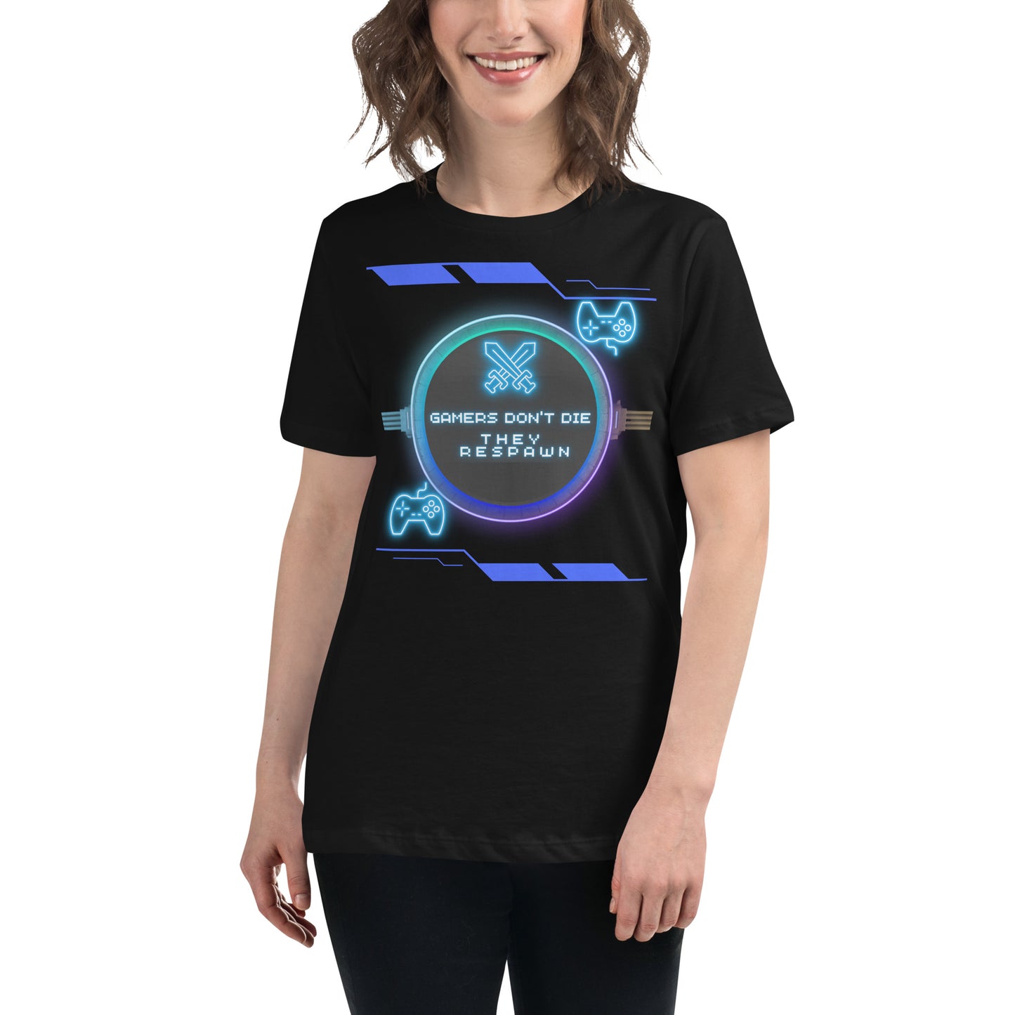 Gamers Don't Die, They Respawn - Neon Black Motivational Women’s T-Shirt Lifestyle