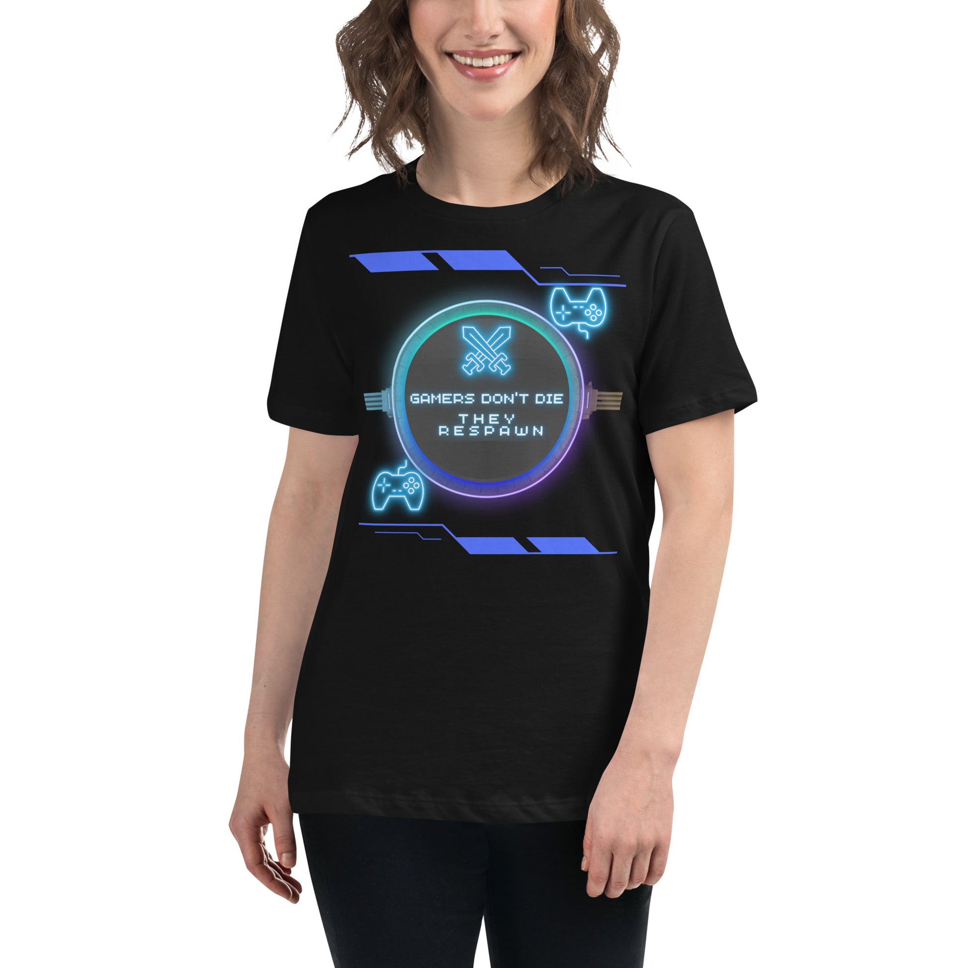 Gamers Don't Die, They Respawn - Neon Black Motivational Women’s T-Shirt Lifestyle