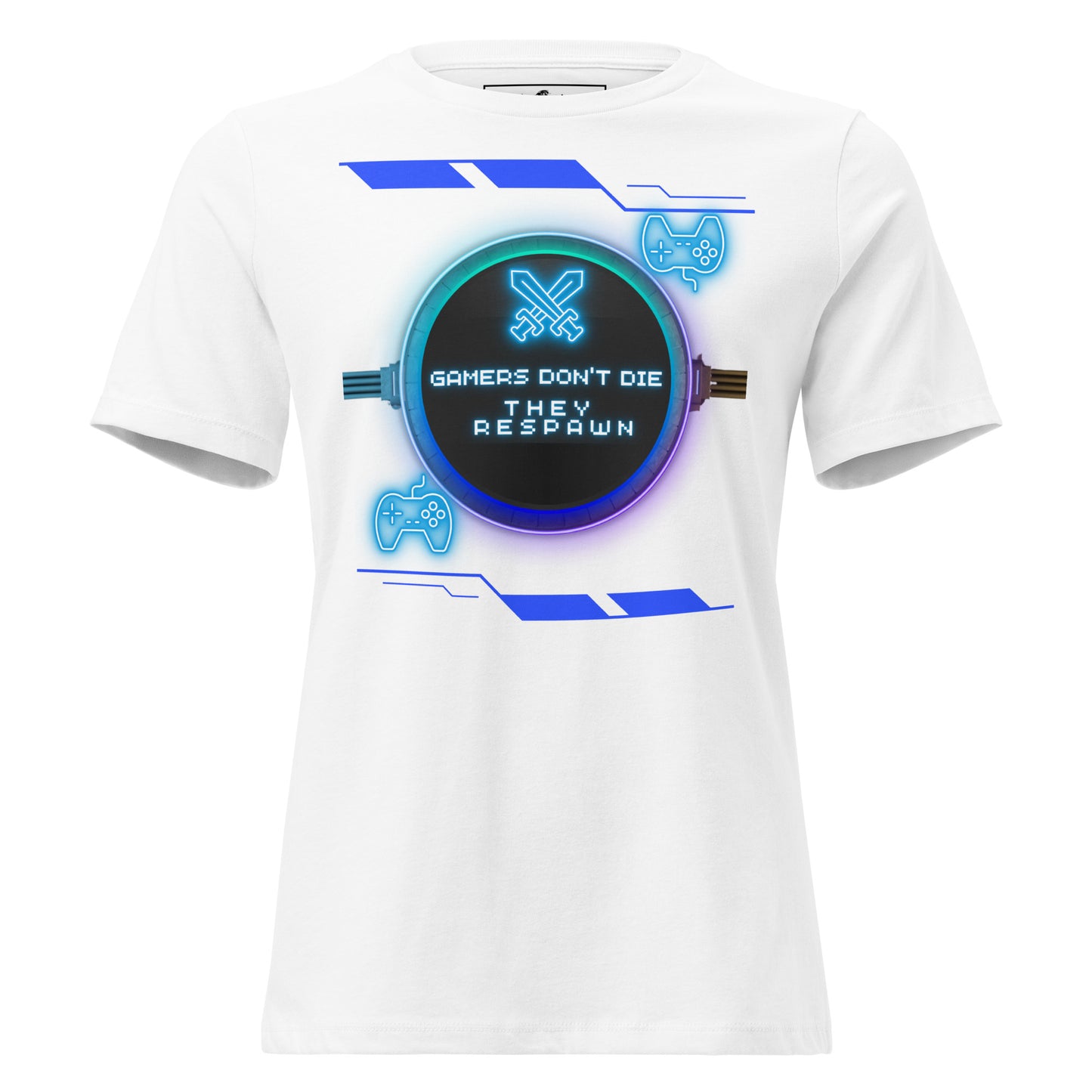 Gamers Don't Die, They Respawn - Neon White Motivational Women’s T-Shirt