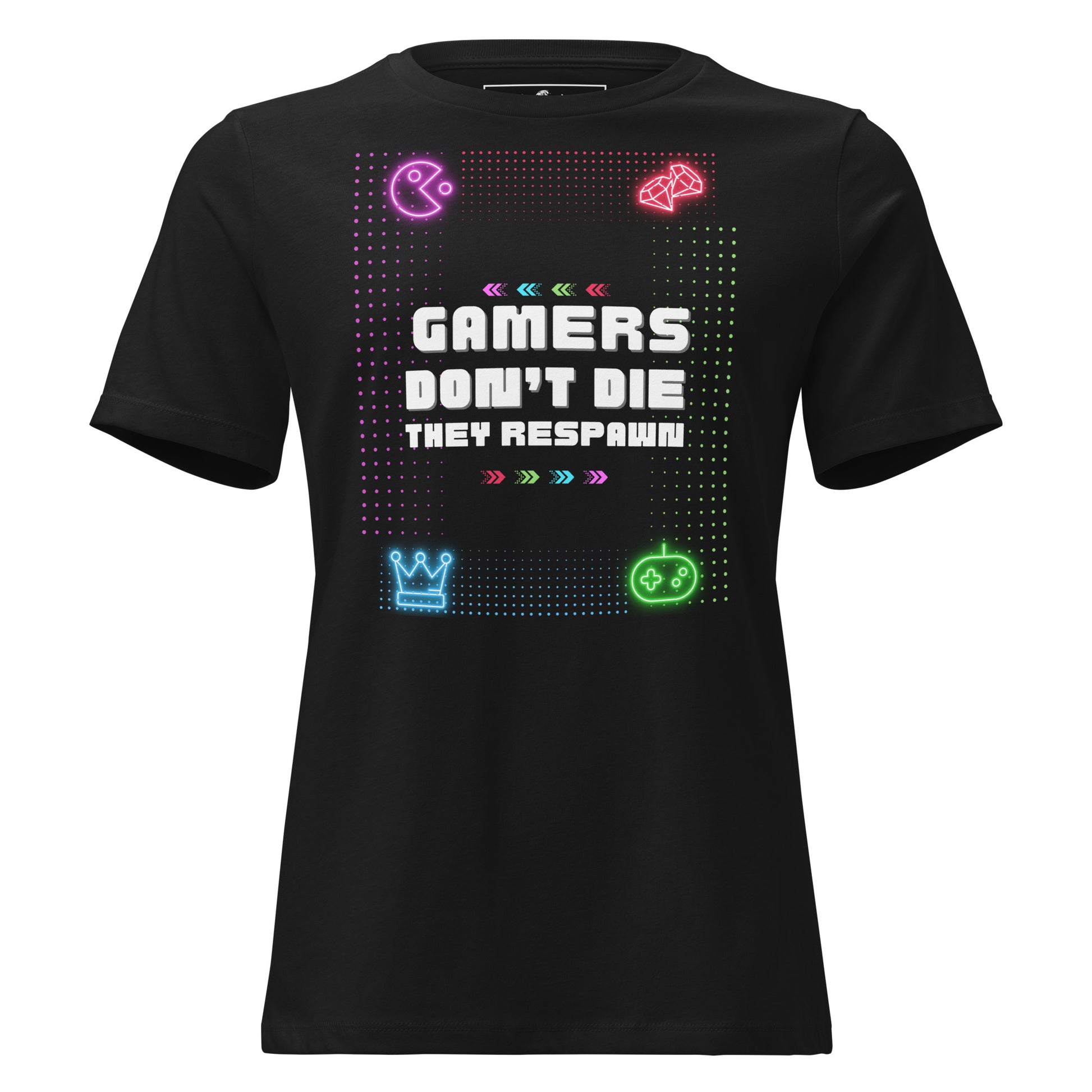 Gamers Don’t Die, They Respawn Black Motivational Women’s T-Shirt