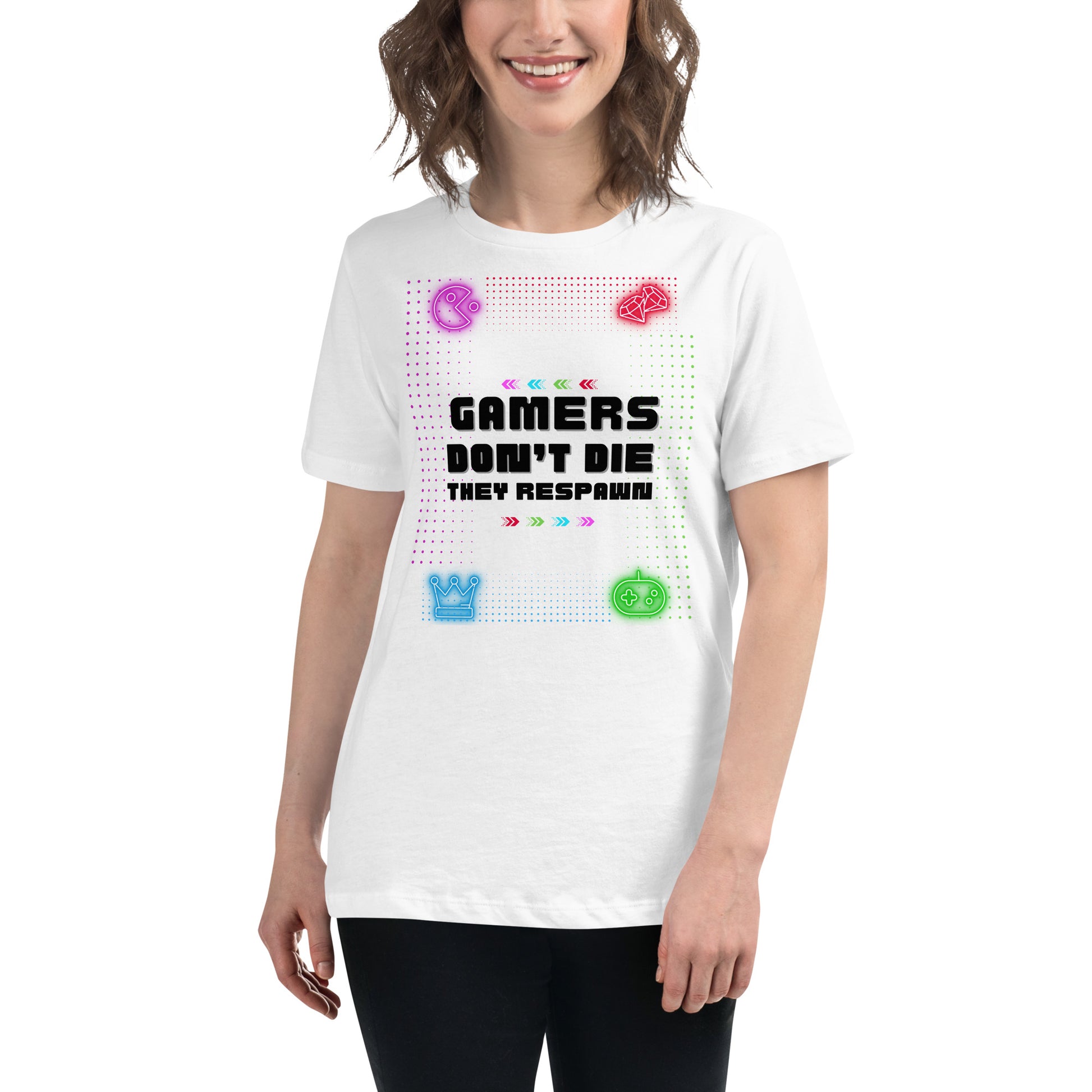 Gamers Don’t Die, They Respawn White Motivational Women’s T-Shirt Lifestyle