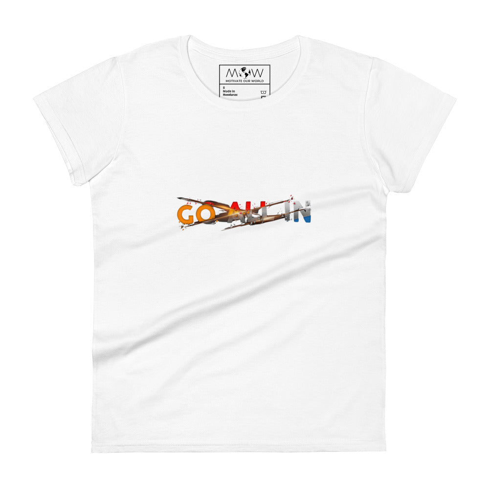 Go All In Women’s Motivational WhiteT-Shirt