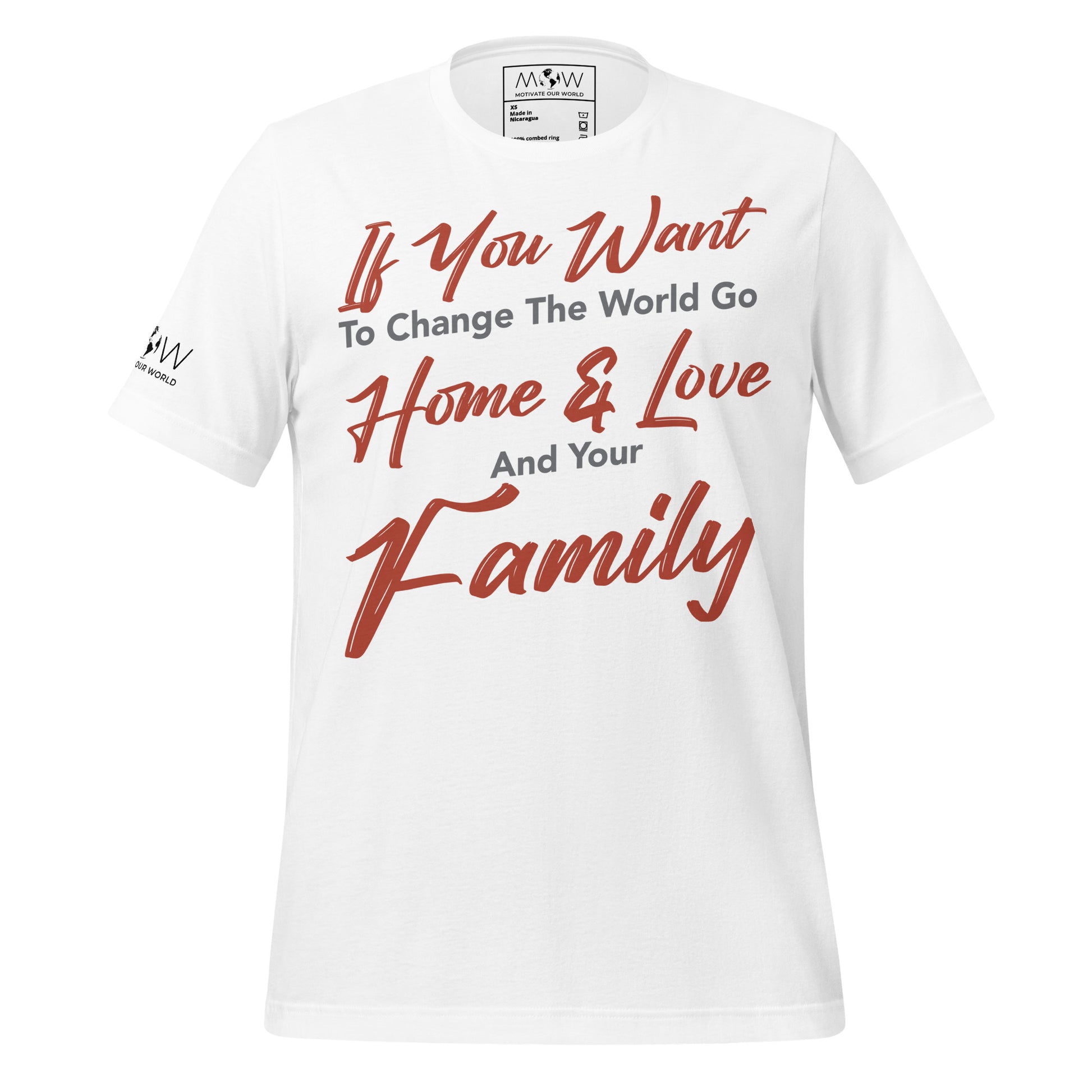 Go Home and Love Your Family – Script Edition White Motivational Men's T-Shirt