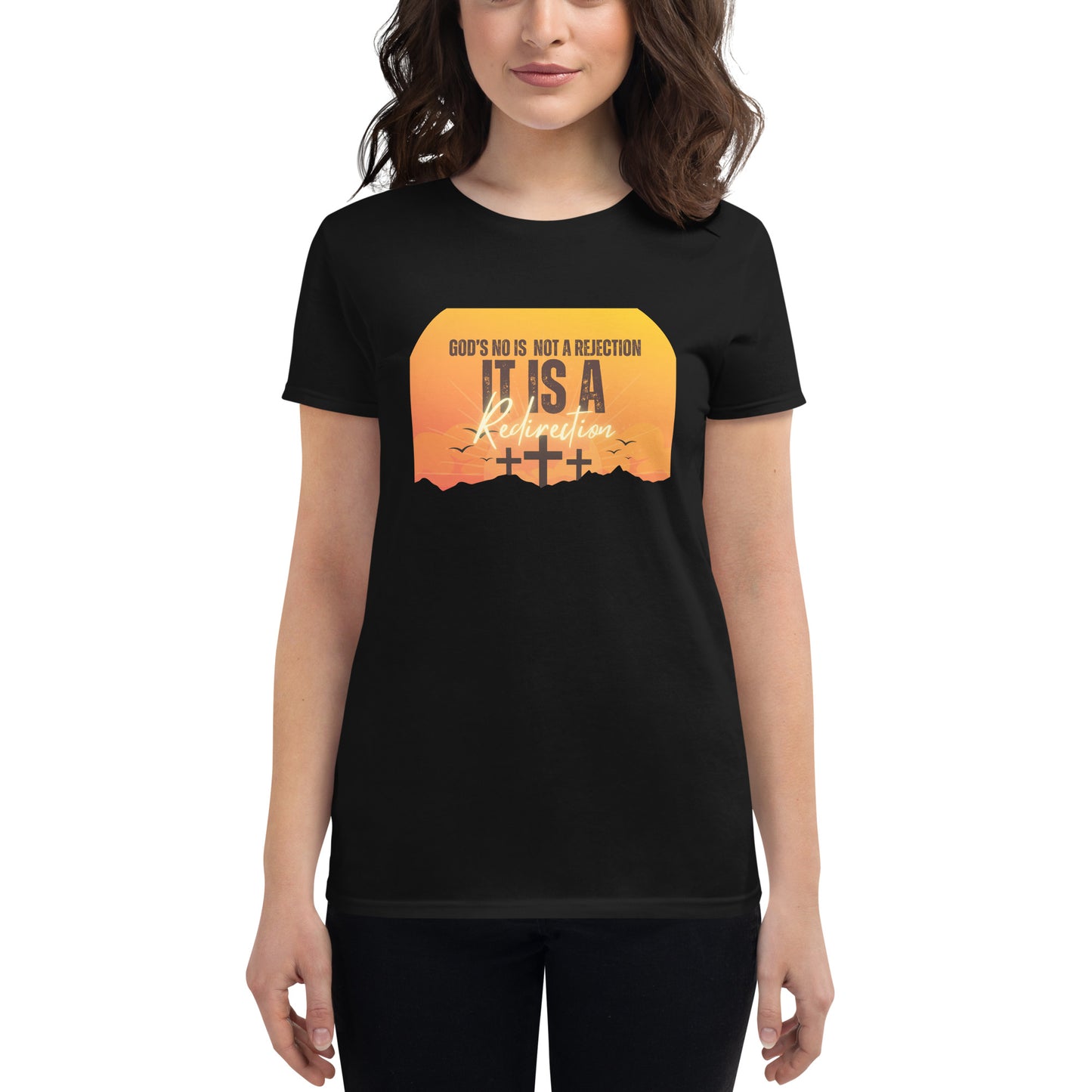 God's No Is Not a Rejection, It Is a Redirection (Sunset Cross Design) Women’s Motivational Black T-Shirt