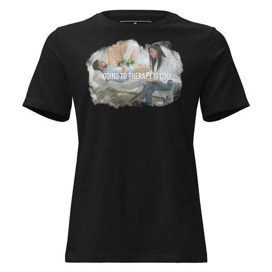 Going to Therapy Is Cool - Empowerment Edition Black Motivational Women’s T-Shirt
