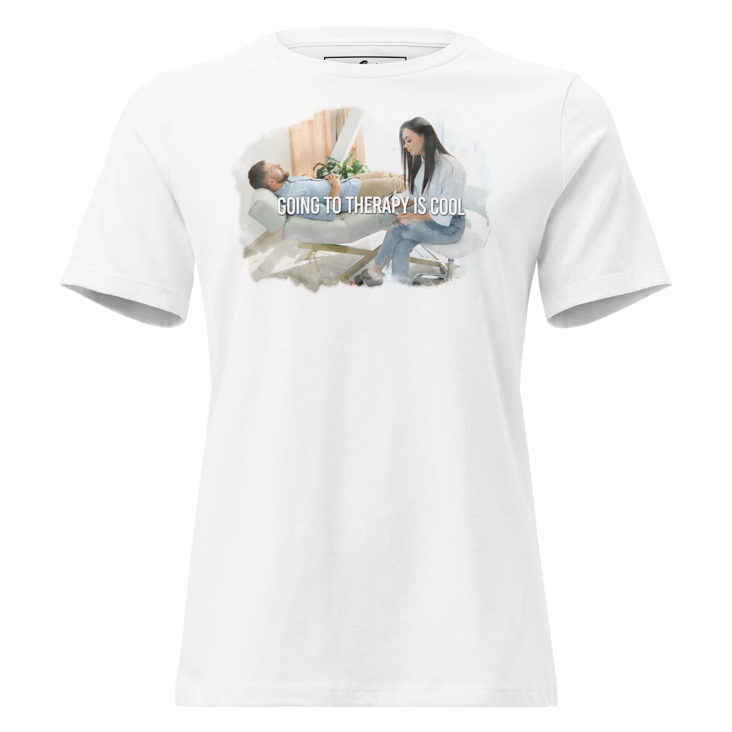 Going to Therapy Is Cool - Empowerment Edition White Motivational Women’s T-Shirt