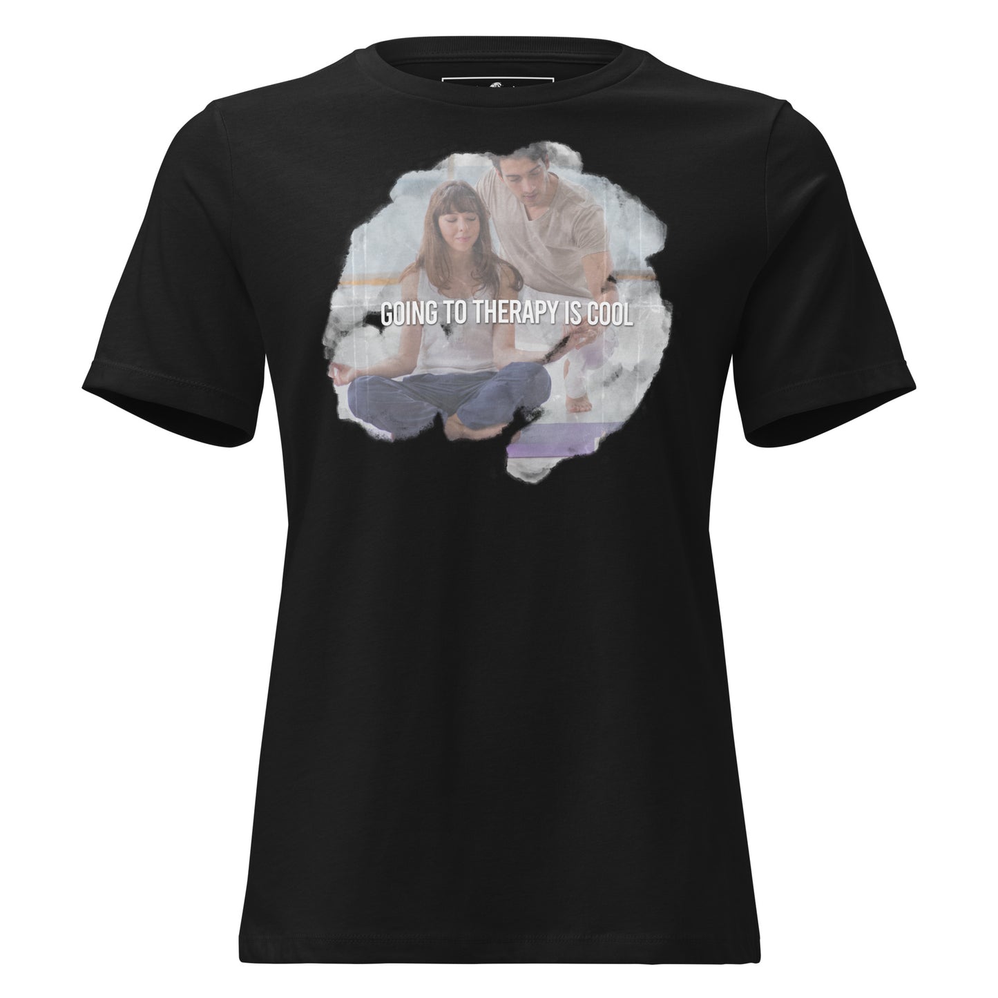 Going to Therapy Is Cool - Mindful Edition Black Motivational Women’s T-Shirt