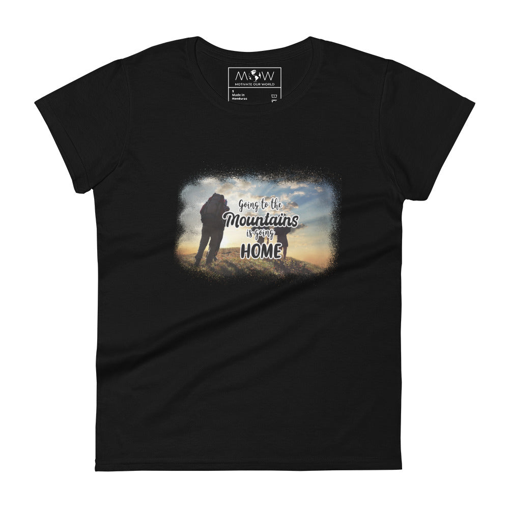 Going to the Mountains is Going Home Women’s Motivational Black T-Shirt