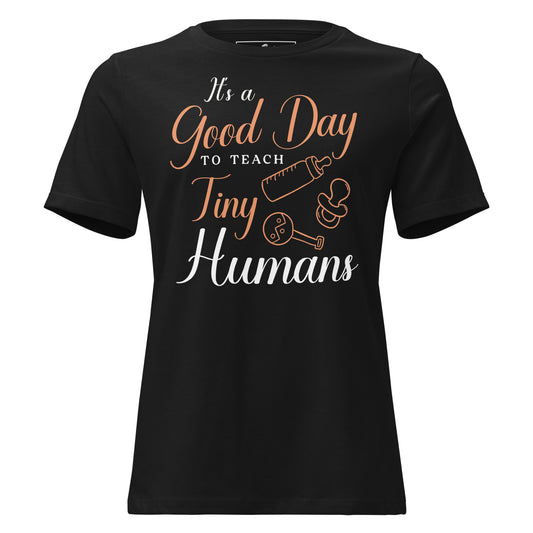 Good Day to Teach Tiny Humans - Baby Icons Black Motivational Women’s T-Shirt
