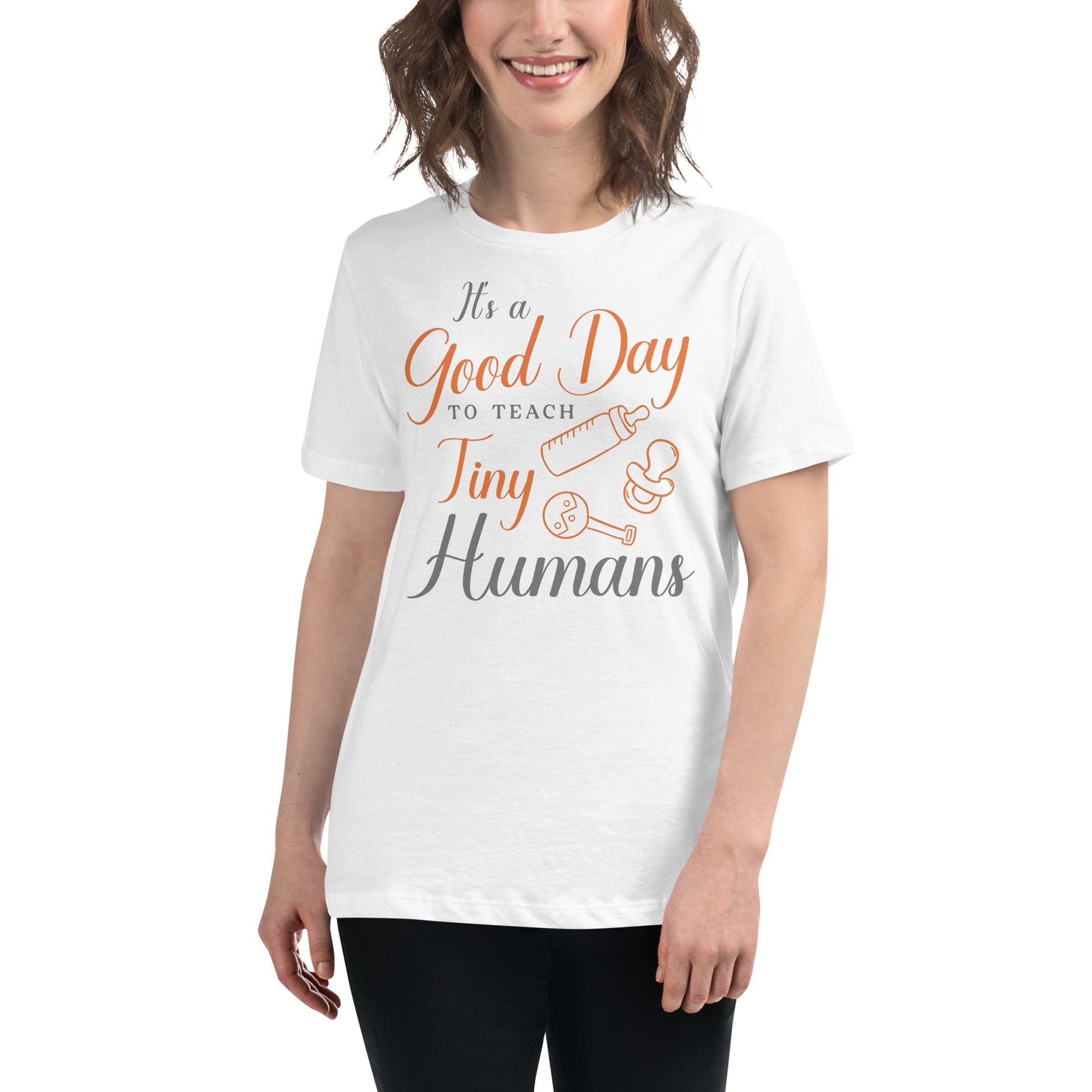 Good Day to Teach Tiny Humans - Baby Icons White Motivational Women’s T-Shirt Lifestyle