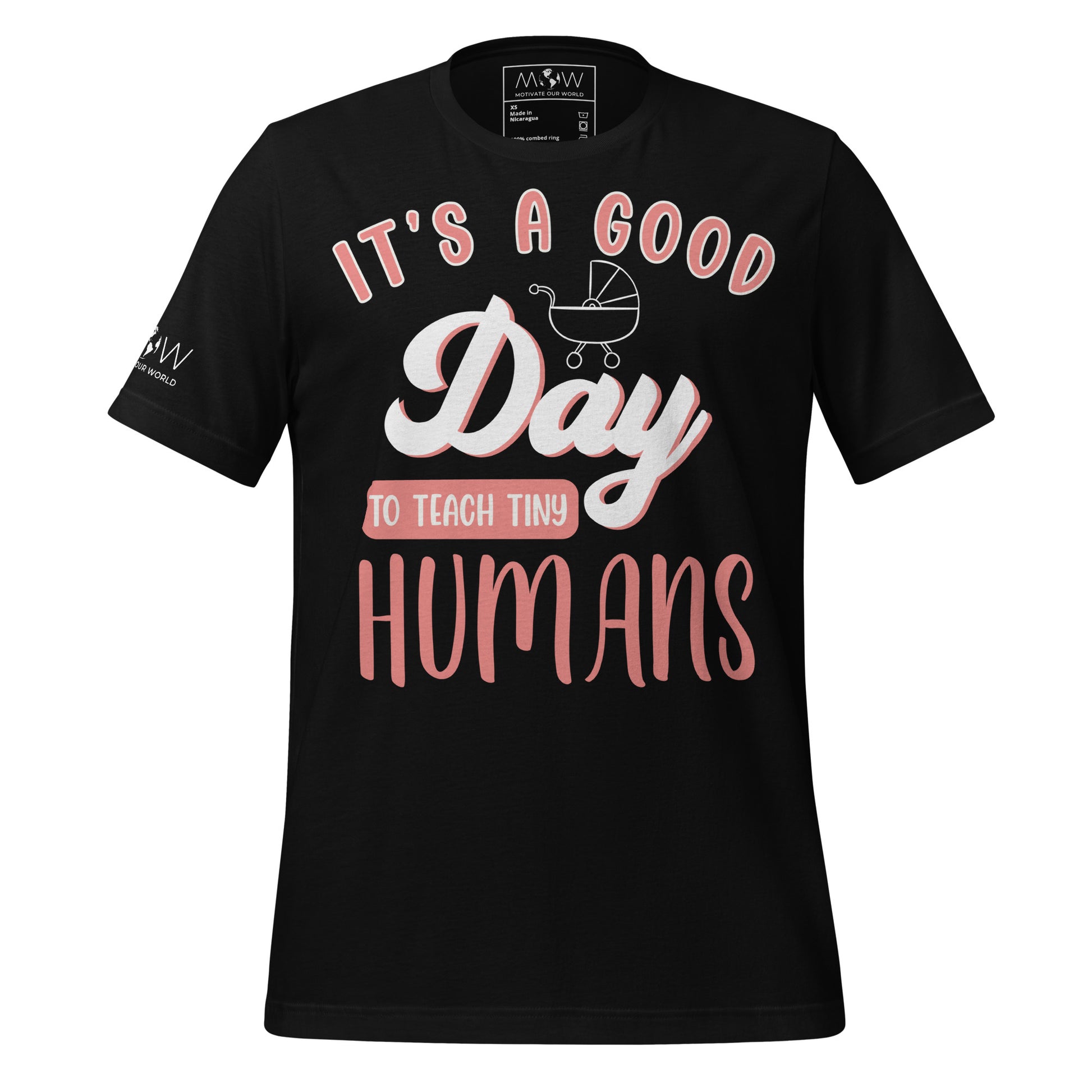 Good Day to Teach Tiny Humans - Stroller Edition Black Motivational Men's T-Shirt