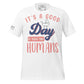 Good Day to Teach Tiny Humans - Stroller Edition White Motivational Men's T-Shirt