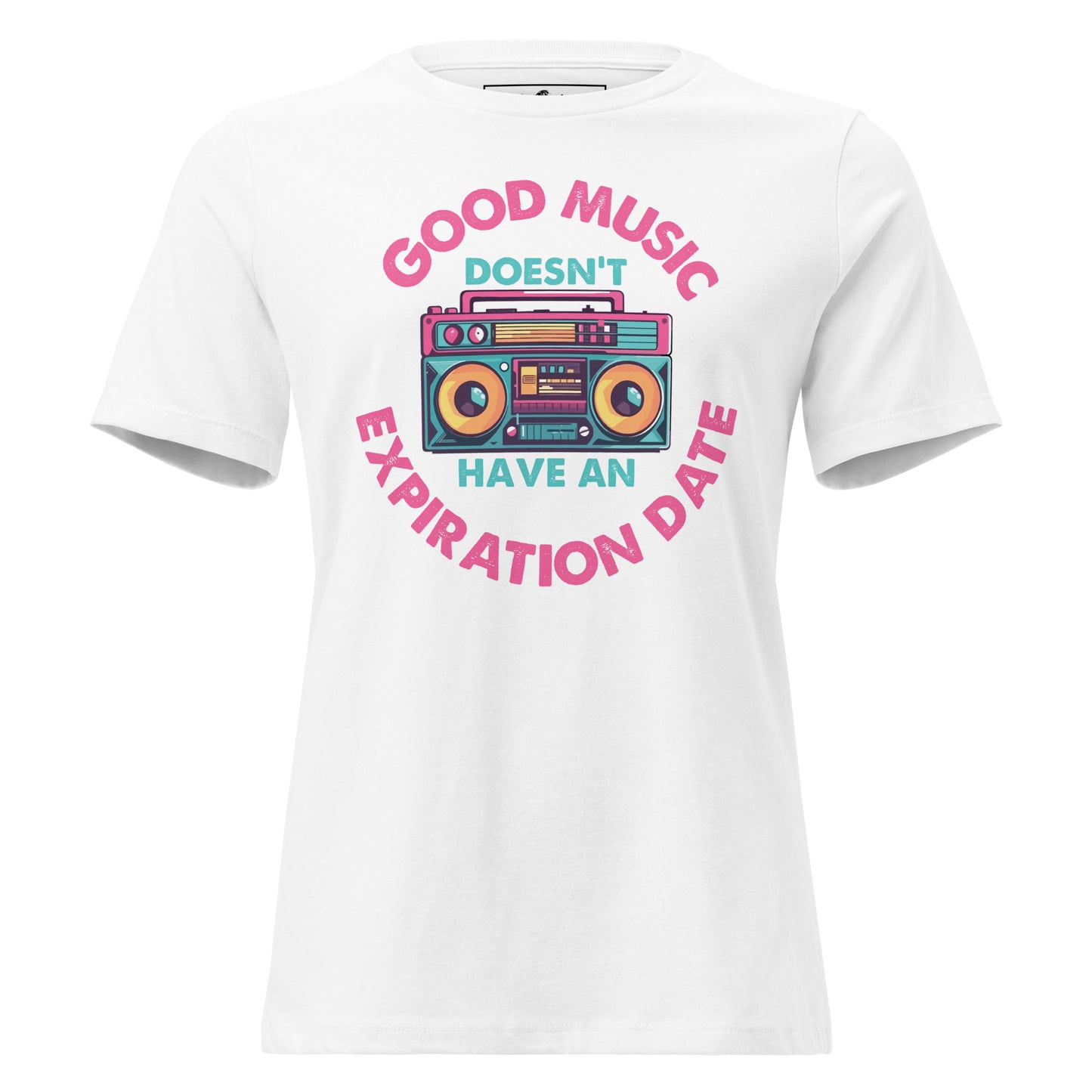 Good Music Doesn’t Have an Expiration Date - Boombox White Motivational Women’s T-Shirt