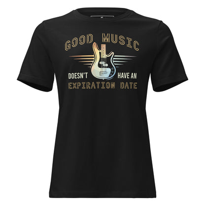 Good Music Doesn’t Have an Expiration Date - Guitar Black Motivational Women’s T-Shirt